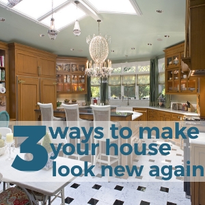 3 Ways to Make Your House Look New Again - Great Ideas from Scrapality