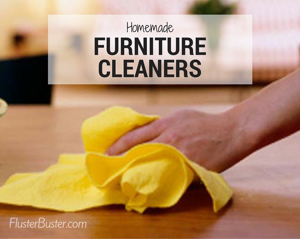 Homemade Furniture Cleaner Recipes