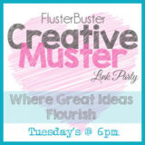 Great Ideas are found at the Creative Muster Party! Join us and other talented bloggers for some fun, food and inspiration!