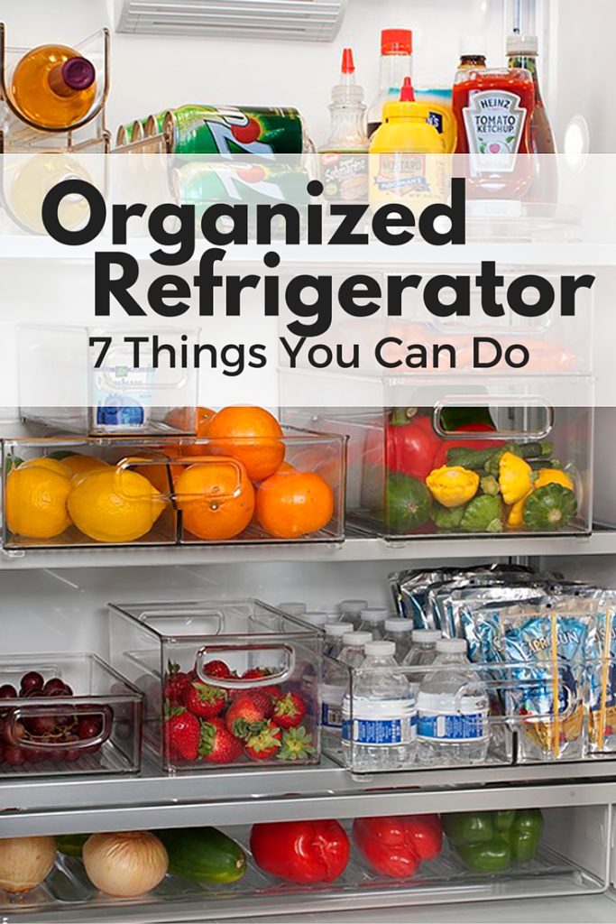 Organize the Refrigerator: 7 Things You Can Do