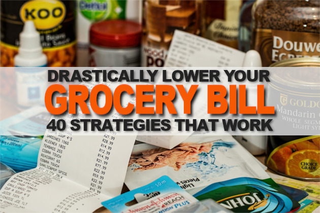 40 Tips for Lowering Your Grocery Bill