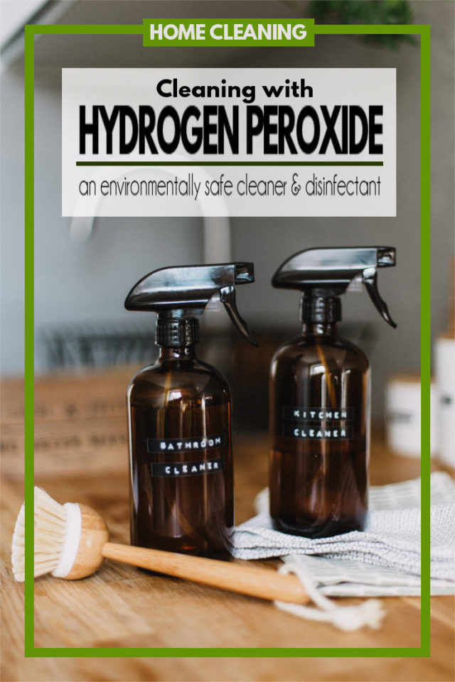 The Amazing (nontoxic) Cleaning Power of Hydrogen Peroxide Fluster Buster