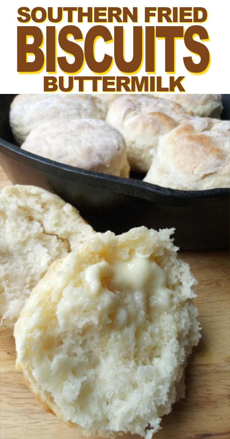 Southern Fried Buttermilk Biscuits Easy Recipe